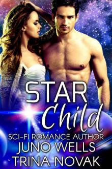 Star Child: A SciFi Alien Romance (Brides of Alluvia)
