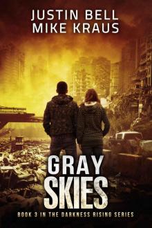 Gray Skies_the Thrilling Post-Apocalyptic Survival Series