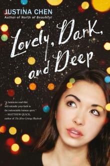 Lovely, Dark, and Deep Lovely, Dark, and Deep