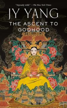 The Ascent to Godhood The Ascent to Godhood