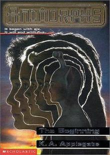 The Beginning (Animorphs 58) The Beginning (Animorphs 58)
