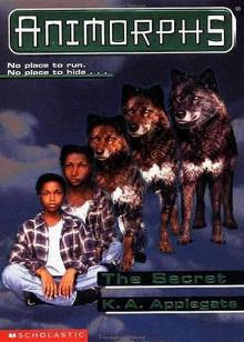 The Secret (Animorphs 10)