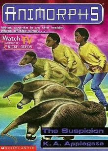 The Suspicion (Animorphs 26) The Suspicion (Animorphs 26)