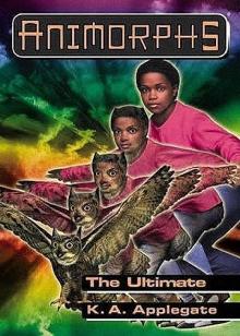 The Ultimate (Animorphs 54) The Ultimate (Animorphs 54)
