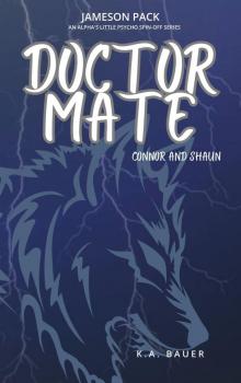 Doctor Mate: Connor & Shaun (Jameson Pack Book 1)