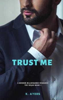 Trust Me Trust Me