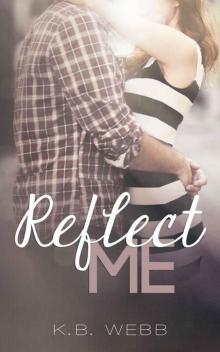 Reflect Me Reflect Me