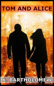 Tom And Alice Tom And Alice