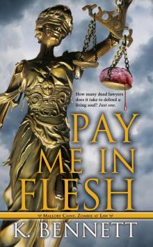 Pay Me in Flesh Pay Me in Flesh