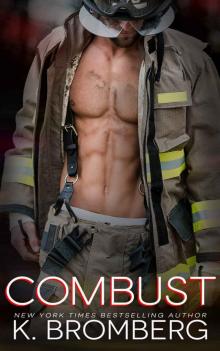 Combust (Everyday Heroes Book 2) Combust (Everyday Heroes Book 2)