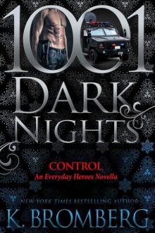 Control: An Everyday Heroes Novella Control: An Everyday Heroes Novella