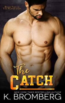 The Catch The Catch