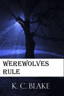 Werewolves Rule (The Rule Series)
