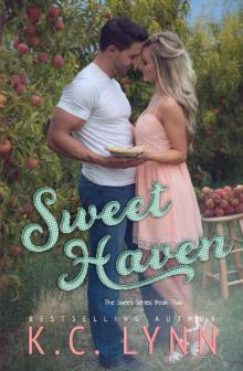 Sweet Haven (The Sweet Series Book 2) Sweet Haven (The Sweet Series Book 2)