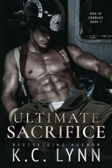 Ultimate Sacrifice (Men of Courage Book 1) Ultimate Sacrifice (Men of Courage Book 1)