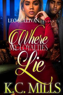 Where My Loyalties Lie