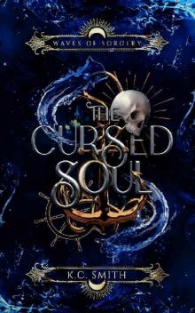 The Cursed Soul (Waves of Sorcery Book 1)