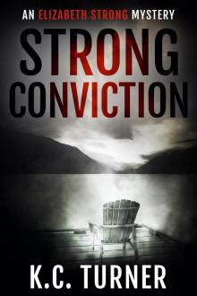 Strong Conviction Strong Conviction