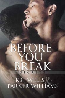 Before You Break Before You Break