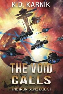 The Void Calls (The Iron Suns Book 1)