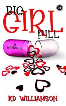 Big Girl Pill Big Girl Pill
