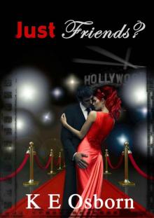 Just Friends? Just Friends?