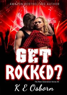 Get Rocked? (The Next Generation #2)
