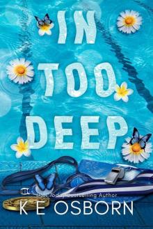 In Too Deep In Too Deep