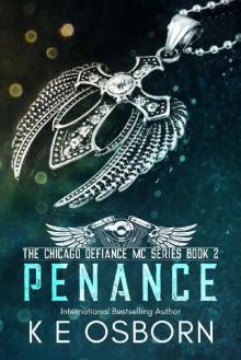 Penance (The Chicago Defiance MC Book 2) Penance (The Chicago Defiance MC Book 2)