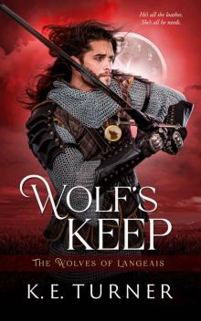 Wolf's Keep (The Wolves of Langeais)