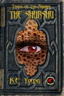 The Shurshu (Tasks of the Nakairi Book 3)