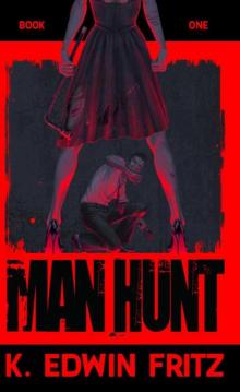 Man Hunt Man Hunt