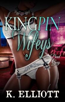 Kingpin Wifeys Season 2 Part 2 the Bad Guy