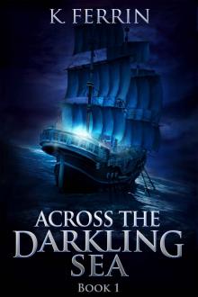 Across the Darkling Sea