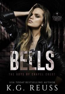 Bells: A Dark Bully Romance Bells: A Dark Bully Romance