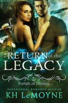 Return of the Legacy Return of the Legacy