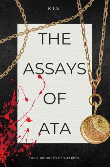 The Assays of Ata (The Chronicles of Áitarbith Book 1)