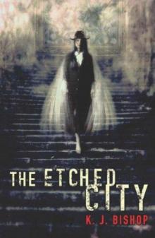 The Etched City