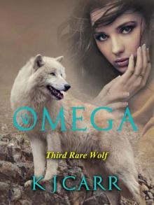 Omega: Third Rare Wolf Omega: Third Rare Wolf
