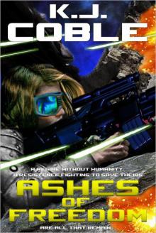 Ashes of Freedom Ashes of Freedom
