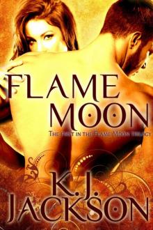 Flame Moon (A Flame Moon Novel Flame Moon (A Flame Moon Novel