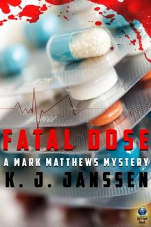 Fatal Dose Fatal Dose
