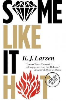Some Like it Hot Some Like it Hot