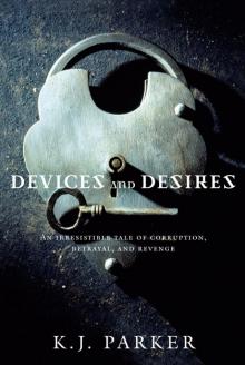 Devices and Desires Devices and Desires