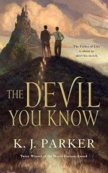 The Devil You Know The Devil You Know