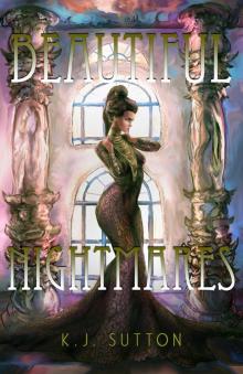 Beautiful Nightmares Beautiful Nightmares