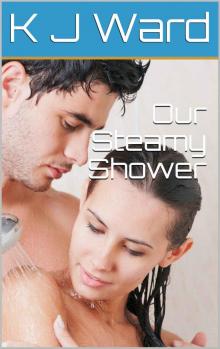 Our Steamy Shower
