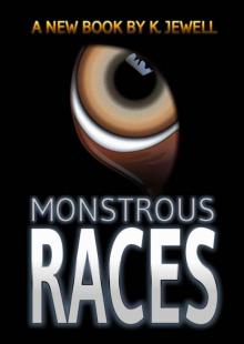 Monstrous Races Monstrous Races