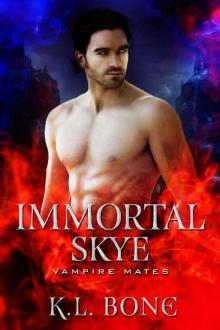 Immortal Skye (Vampire Mates) Immortal Skye (Vampire Mates)