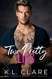 Two Pretty Lies Two Pretty Lies